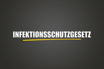 Infektionsschutzgesetz (German Infection Protection Act) - A blackboard with white text.