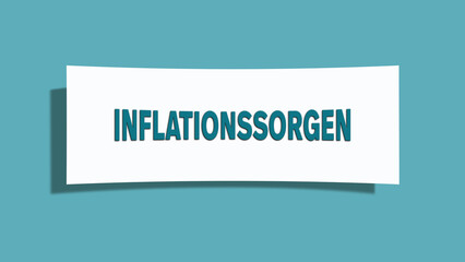 Inflationssorgen (Inflation worries) - A card isolated on light green background.
