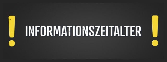 Informationszeitalter (Information age) - A blackboard illustration with white text.