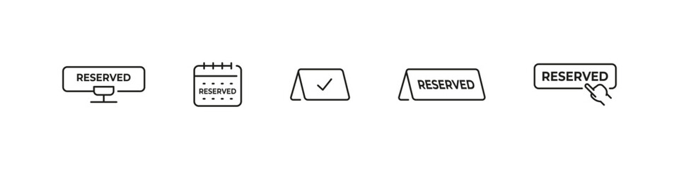 Reserved signs for table and space booking in vector style.
Outline icons for restaurant, hotel, and event use