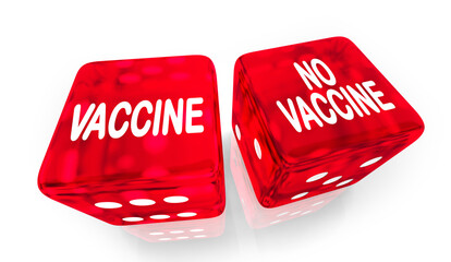 Vaccine Vs Not Vaccinated Antivax Choice Decision Roll Dice Risk Gamble Health 3d Illustration