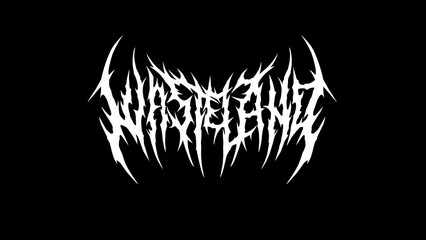 Wasteland, vector typography with sharp, chaotic metal lettering style, perfect for extreme music, dark fashion