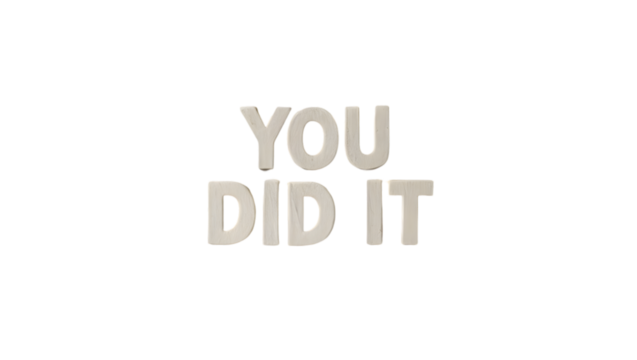 You did it message on Transparent Background