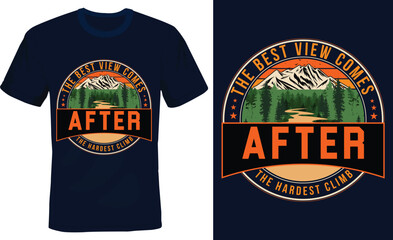 Motivational Mountain Quote T-Shirt Design – "The Best View Comes After the Hardest Climb"

