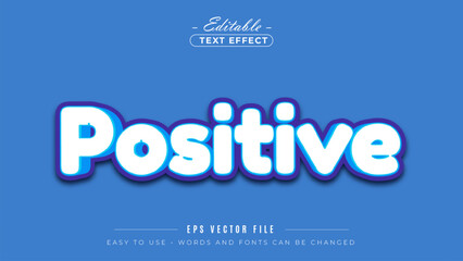 Positive bold style, editable text effect.