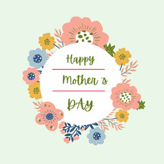Happy mother's day floral greeting card celebrating mom with love and family