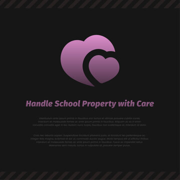 Handle School Property With Care Poster Featuring Heart Icon for School Awareness and Student Responsibility Message