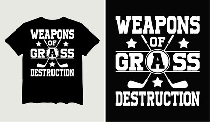 Weapons of grass destruction t-shirt design for t-shirt quotes or poster svg printable cut file