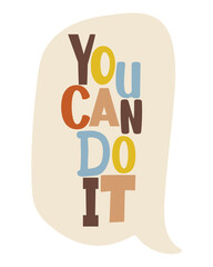 you can do it lettering. vector illustration