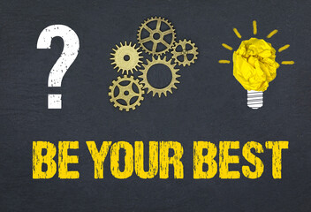 be your best	