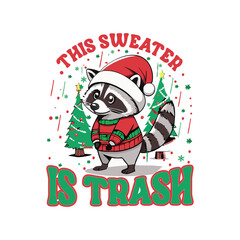 THIS SWEATER IS TRASH  
Typography design