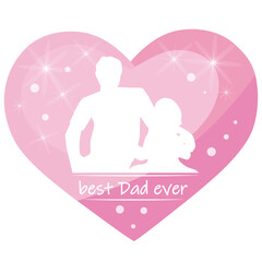 Love Best Ever Dad Father Hugging Kid Silhouette
