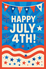 Festive July 4th illustration with bold “Happy July 4th” text, fireworks, stars, patriotic hat, rocket, and banner in red, white, and blue theme. Perfect for Independence Day design.