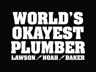 World's Okayest Plumber Lawson Noha Baker