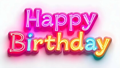 A stylized Happy Birthday phrase designed like a retro neon sign, with glowing lights, bold outlines, and a touch of vintage 80s style.