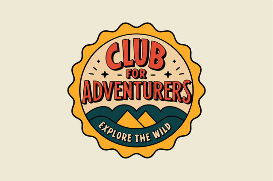 Club for adventurers explore the wild retro badge illustration design element graphic