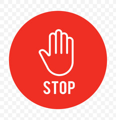 Obraz premium red stop sign with hand vector icon, hand palm icon, warning stop sign, no entry symbol, no trespassing, stop sign, road sign, vector illustration on transparent background, prohibition icon. EPS 10