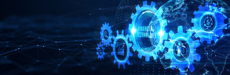 Fintech -financial technology concept. Business, Technology, Internet and network concept. 3d illustration