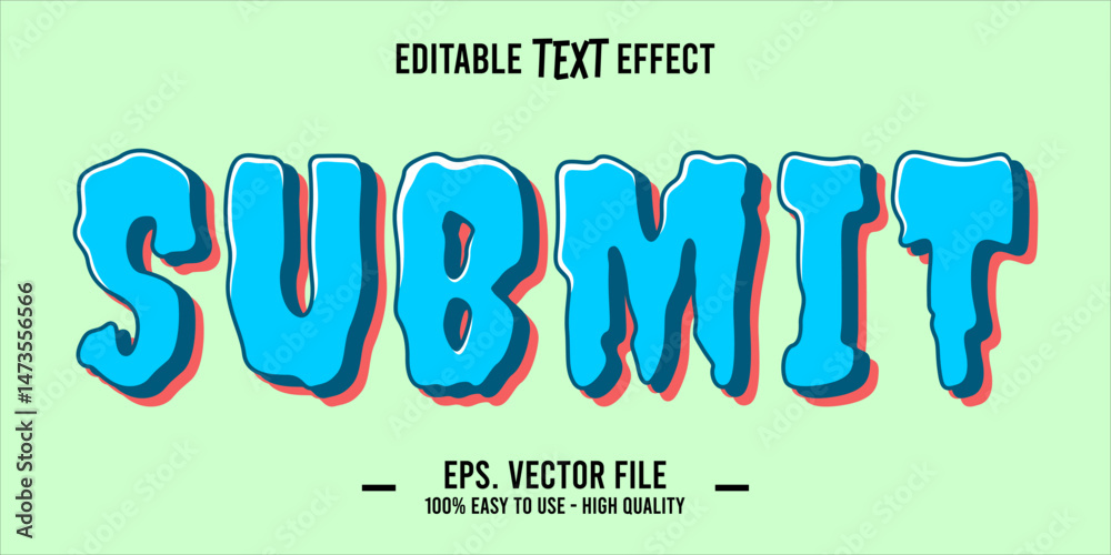Fototapete typography SUBMIT word art illustration, editable text effect, eps file format