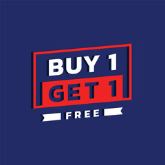 Buy 1 Get 1 Free Sale , Bold, Marketing, Offer, Promotion