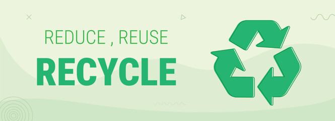 Waste management sign, 3r concept, reduce, reuse, recycle, save the earth and nature, go green banner, environment day, eco friendly