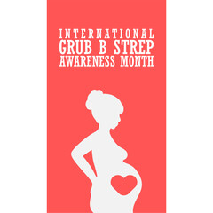 Vector graphic of International Group B Strep Awareness Month for International Group B Strep Awareness Month celebration.