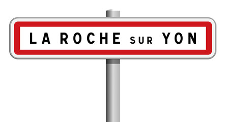 Panneau sur poteau d'entrée de ville de La Roche-sur-Yon, Vendée, Pays de la Loire