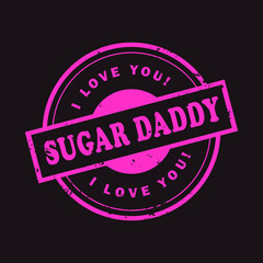 I Love You Sugar Daddy Cute Stamp Vector