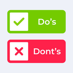 Two buttons with a green dos button and a red donts button.