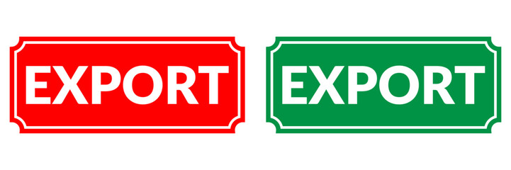 Export grunge rubber stamp, Export stamp seal red and green, Export sign, Export stamp, Red and green Export stamp on white background