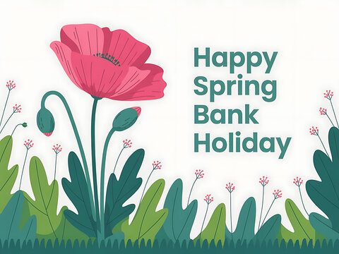Floral spring bank holiday greeting with poppy blossoms and lush greenery against a white background - Powered by Adobe