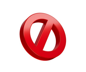 A bold red prohibition icon with a diagonal bar, symbolizing restriction or denial. 3d illustration