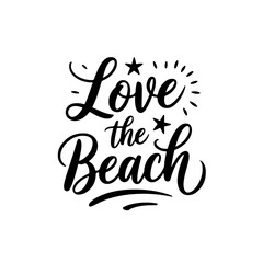 Fototapeta premium Love the beach. Summer Vector Design Isolated on White Background