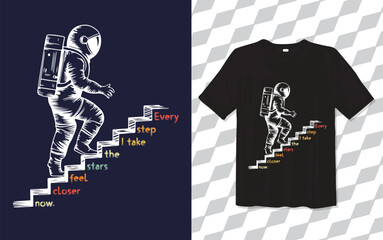Astronaut, Every Step design, Explore modern and trendy typography T-shirt designs, T-shirt design with typography, Famous quotes t-shirt design, apparel and clothing