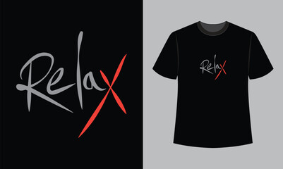relax text vector illustration t shirt design. t shirt design concept