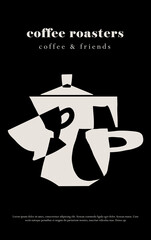 A black and white modern art cutout style design featuring a mocca coffee pot and cups overlapping, and english typography . Vector minimalist abstract composition poster for ads, social media, decor