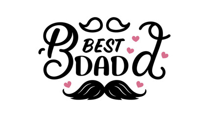 Best Dad Typography Lettering