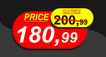 Price before 200.99 and after 180.99, discount and price sale tag, price tag, label, vector banner, special offer, vector illustration.
