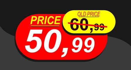 Price before 60.99 and after 50.99, discount and price sale tag, price tag, label, vector banner, special offer, vector illustration.