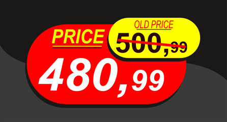 Price before 500.99 and after 480.99, discount and price sale tag, price tag, label, vector banner, special offer, vector illustration.