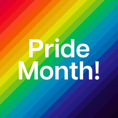 Pride Month Vector Illustration with Pride Month Text on Rainbow Striped Background. Rainbow Pride Flag Backdrop with Pride Month Typography. Pride Month Square Social Media Post Vector Design.