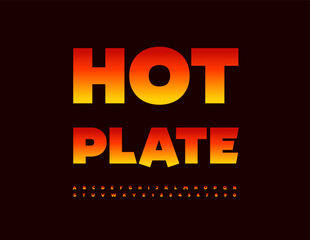 Vector Bright poster Hot Plate. Trendy Flame Font. Fire Digital Alphabet Letters and Numbers set.