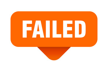 failed sticker. failed sign on transparent background