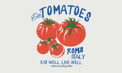 Fototapeta na wymiar Eat well live well. Tomato local farm. Red tomato vintage t-shirt design. Organic vegetable farm. Tomato vegetable artwork for t shirt print, poster, sticker and other uses.