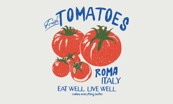 Naklejki Eat well live well. Tomato local farm. Red tomato vintage t-shirt design. Organic vegetable farm. Tomato vegetable artwork for t shirt print, poster, sticker and other uses.