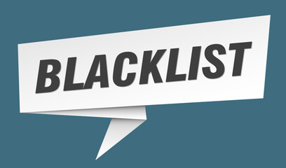 blacklist banner. blacklist speech bubble, label, sticker, sign template