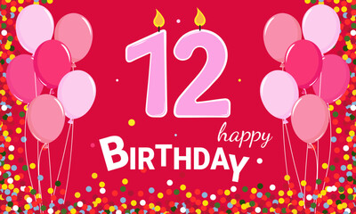 12 years. Happy Birthday. A banner with balloons and 12 candles on a pink background with confetti.