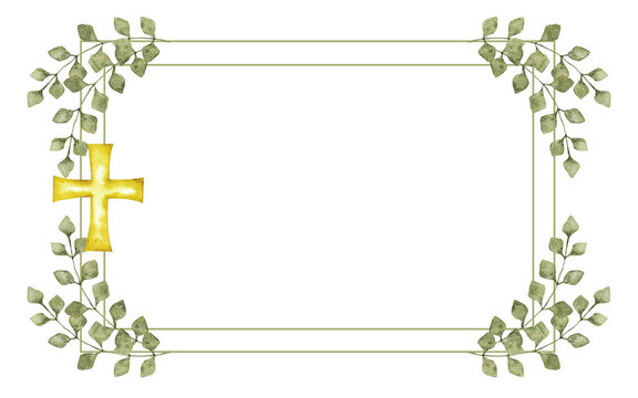 Horizontal frame with green leaves and golden cross. Hand drawn. Template for first communion, confirmation, baptism, wedding greeting cards, invitation, save the date. Copy space. Isolated