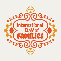Obraz premium International Day of Families, illustration, International Day of Families poster, on. May 15. Happy International Day of Families, poster, post, Families day poster Vector Design