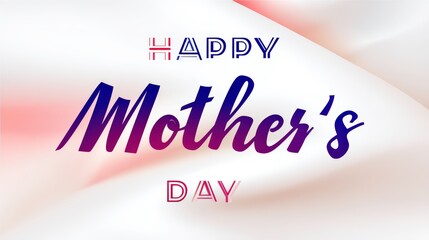 Fototapeta premium Elegant Mother's Day Greeting Card Design Featuring Stylish Typography and Soft Fabric Texture for Celebrating Love and Appreciation on Special Occasion
